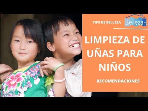 Gu&iacute;a para ense&ntilde;ar a los ni&ntilde;os a cuidar sus u&ntilde;as