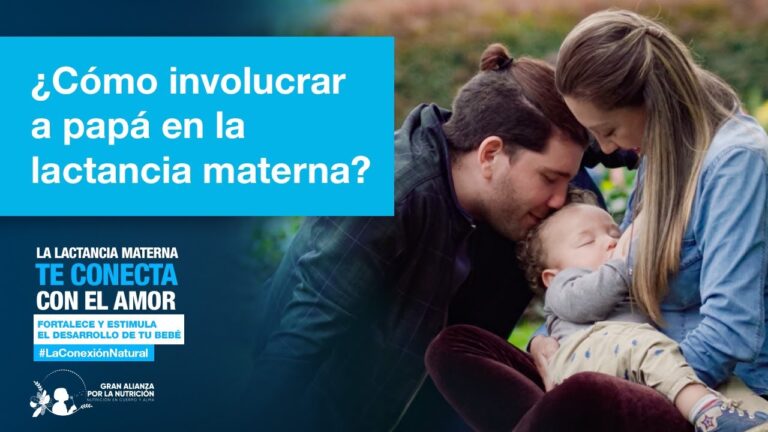 Consejos para Involucrar a la Familia en la Lactancia Materna