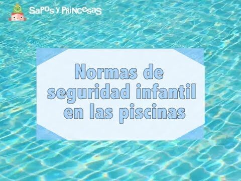 Normas de Seguridad en Piscinas para Ni&ntilde;os