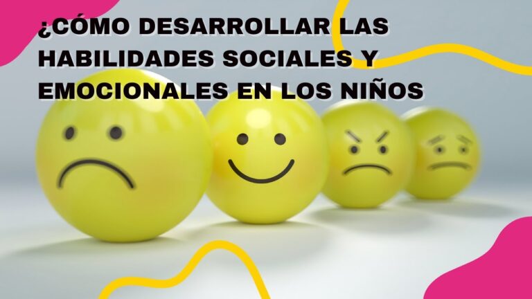 El impacto de las habilidades emocionales en el desarrollo infantil